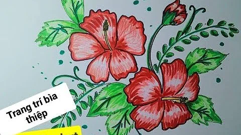 Cách vẽ hoa dâm bụt /Trang trí bìa thiệp _ How to draw Hibiscus Flower