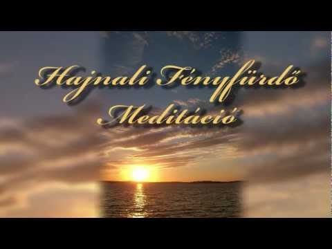 Hajnali Fnyfrd Meditci - Light Meditation at Dawn