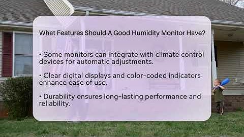 What Features Should A Good Humidity Monitor Have? - The Memorabilia Zone