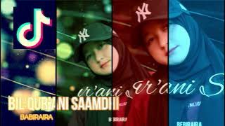 DJ VIRAL - BIL QUR'ANI SAAMDHI | BABIRAIRA