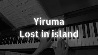 Yiruma - Lost In Island - Piano