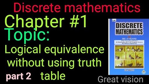Logical equivalence without using truth table. |Great vision|