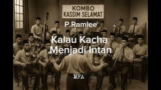 P.Ramlee | Kalau Kacha Menjadi Intan | Orkestra Melayu Instrumental 