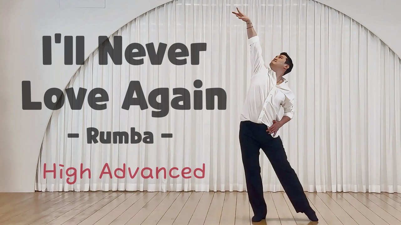 [Line] I'll Never Love Again Rumbaㅣ라인댄스 룸바ㅣHigh Advenced