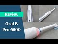 Oral-B Pro 6000 Electric Toothbrush Review [USA]