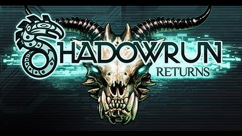Shadowrun Returns Part 1