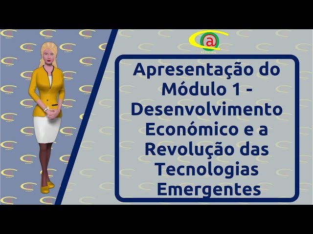 Apresentação: Módulo 1 - Desenvolvimento económico e a revolução das tecnologias emergentes