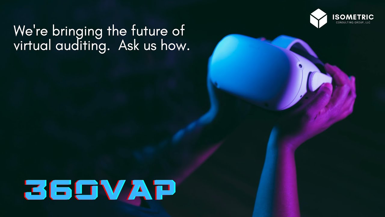 VAP360 - Isometric Virtual Auditing Process