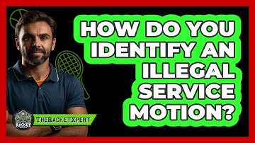 How Do You Identify an Illegal Service Motion?