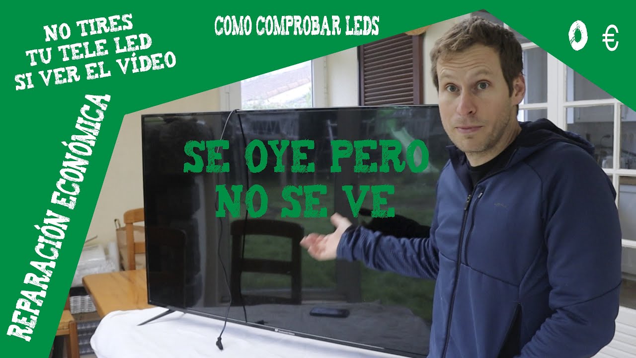 Mi tele led se oye pero no da imagen, reparación de la retroiluminación