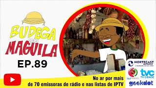 Budega do Maguila Ep. 89 - Ricardinho Rivadavia e velhinho ladrão