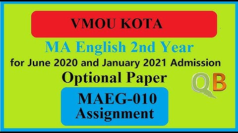 VMOU MA English 2nd Year Assignment | MAEG-010 | For June 2020 and January 2021 Admission |