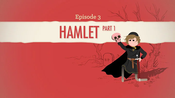 Ghosts, Murder, and More Murder - Hamlet Part 1: C...