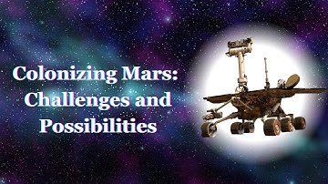 Colonizing Mars: Navigating Challenges and Embracing Possibilities! 🚀