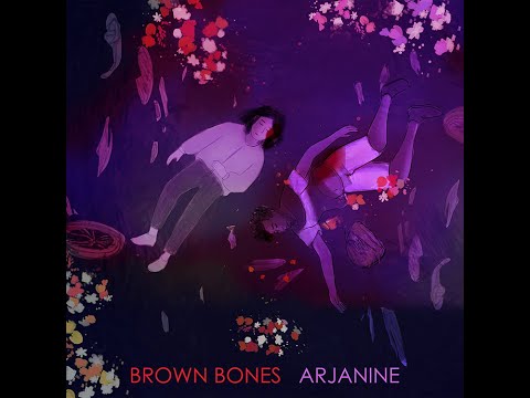Brown Bones - Arjanine (Official Video)