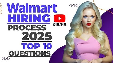 Sollicitatieprocedure Walmart 2025 | Hoe solliciteren, Walmart salaris | Vragen en tips voor soll...
