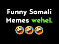 Sawiro Qosol Ah Funny Memes