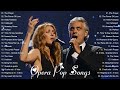 Andrea Bocelli, Sarah Brightman, Céline Dion, Luciano Pavarotti, IL Divo,...Opera Songs 2024