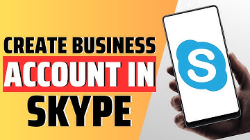 How To Create Business Account In Skype - Full Guide