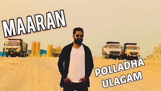 Polladha Ulagam - Video Song 4K Maaran Dhh Karthick Naren Gv Prakash Chandhu Ddfs
