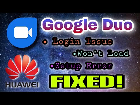 Huawei Native GMS: Unable To Sign-on/Login To Google Duo - Fixed! (100% Working!)