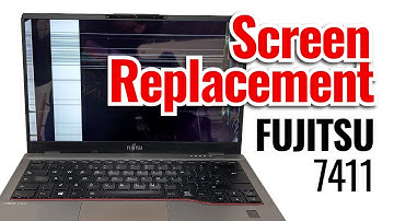 Fujitsu LifeBook U7411 laptop screen replacement