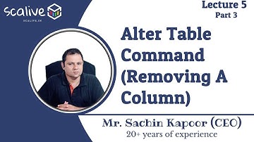 Lecture 5-3 || Alter Table Command (Removing A Column)