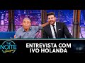 Entrevista com Ivo Holanda | The Noite (12/03/20)