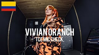 Vivian Oranch - Oh Nah! Nah! [ TCE Mic Check ]