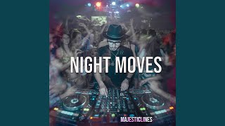 Night Moves