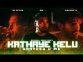 Santesh x MK - Kathaye Kelu | OFFICIAL MUSIC VIDEO |