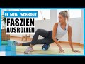17 MIN Faszientraining: Das Blackroll-Workout gegen Muskelkater | mit Kaya Renz 🧘‍♀️