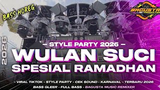 Dj Wulan Suci Ramadhan Style Party Bass Horeg Clarity