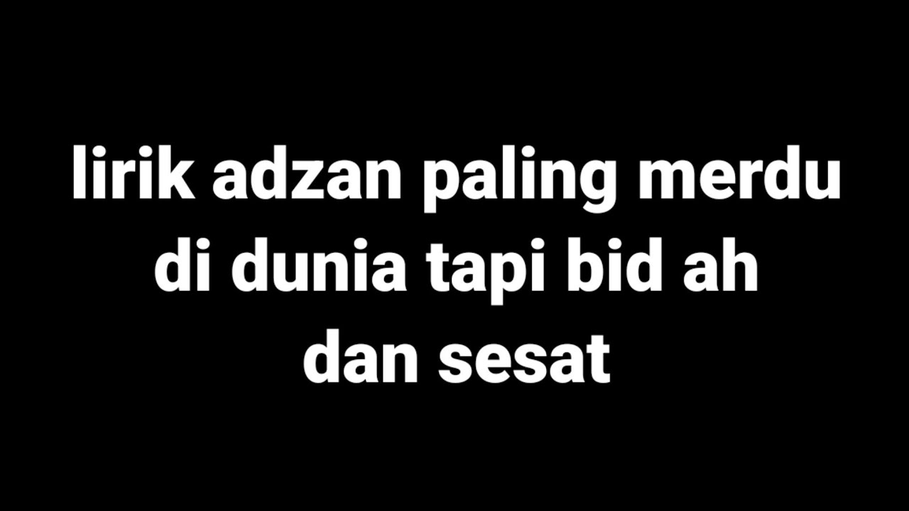 lirik adzan paling merdu di dunia tapi bid ah dan sesat adzan syiah ...