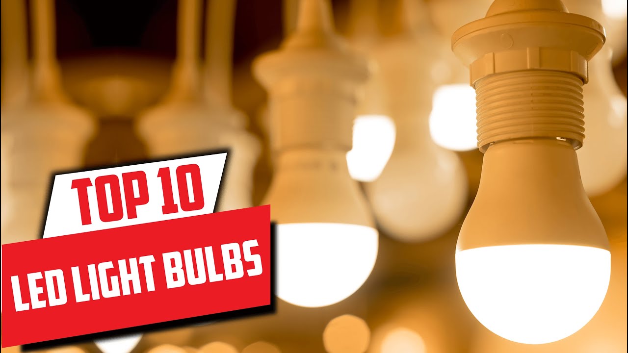 Top 10 Best LED Light Bulbs Review In 2024 YouTube