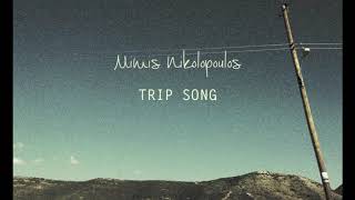 Mimis Nikolopoulos - Trip Song chords