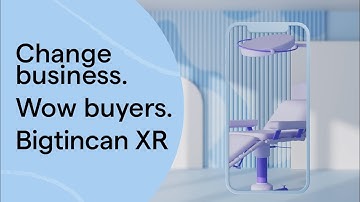 Change business (and wow buyers) with Bigtincan XR