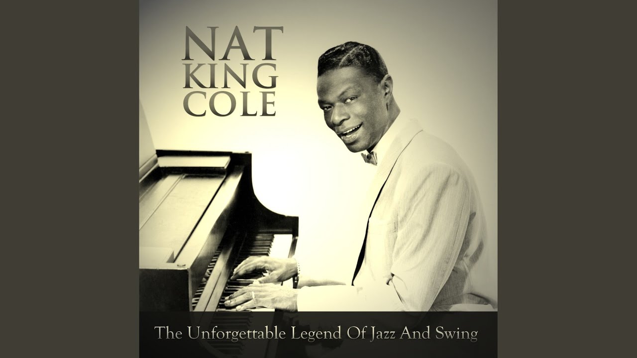 Legendary Nat King Cole Songs: Chart-toppers and Underrated Gems