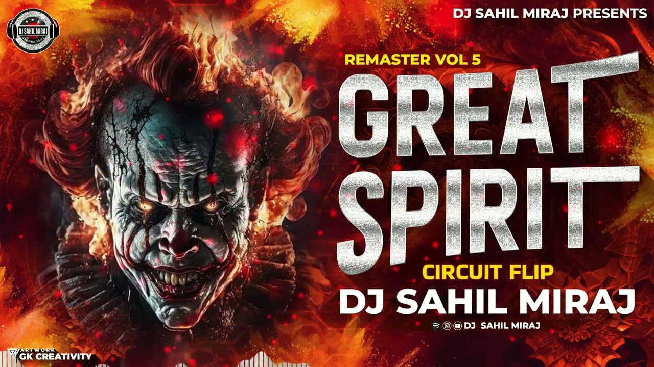 Great Spirit (Circuit Flip Mix) | Dj Hilight Tribe Trance  | Remaster Vol 5 | DJ SAHIL MIRAJ