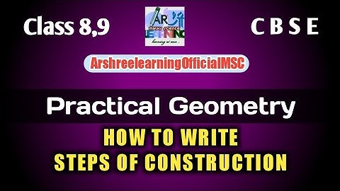 How To Write Steps Of Construction. Practical Geometry Class 8,9 cbse Ex 4.1 (part1)