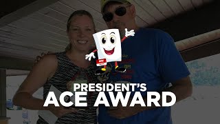 Presidents Ace Award