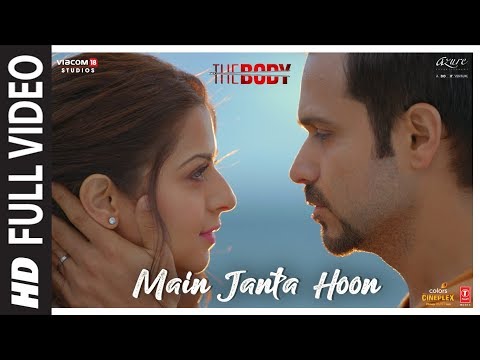 Full Video: Main Janta Hoon | The Body | Rishi K, Emraan H, Vedhika, Sobhita | Jubin N, Shamir T