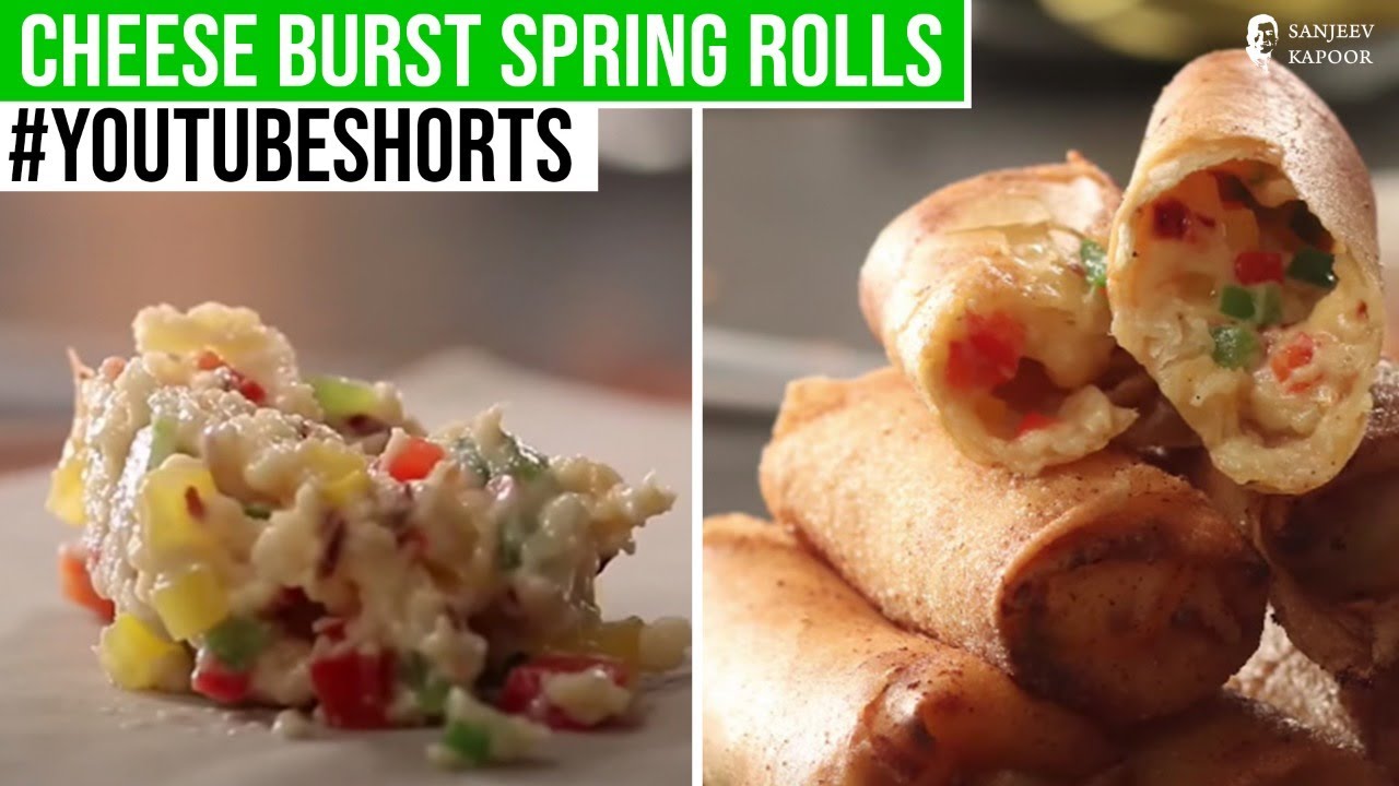 Cheese Burst Spring Rolls | #Shorts | Sanjeev Kapoor Khazana