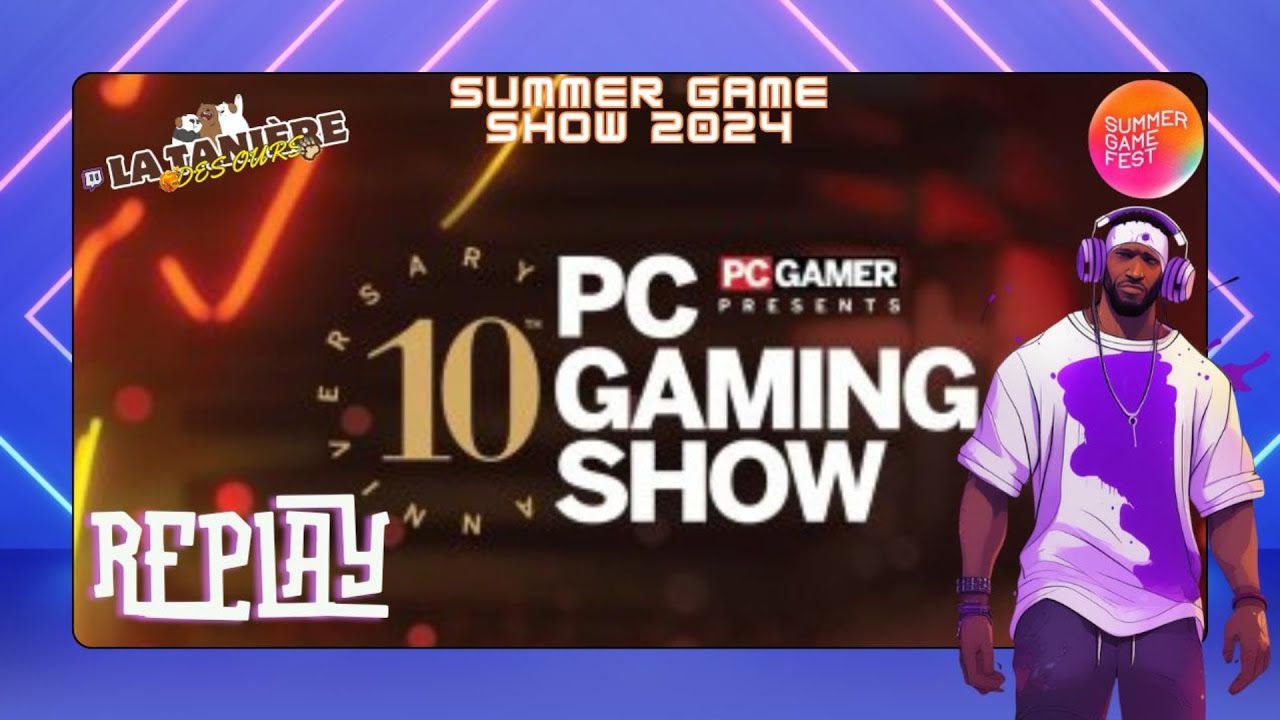 [ SUMMER GAMES SHOW 2024 ] La conférence du PC Gaming Show 2024 | Redif ...