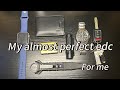 My EDC - August/September  