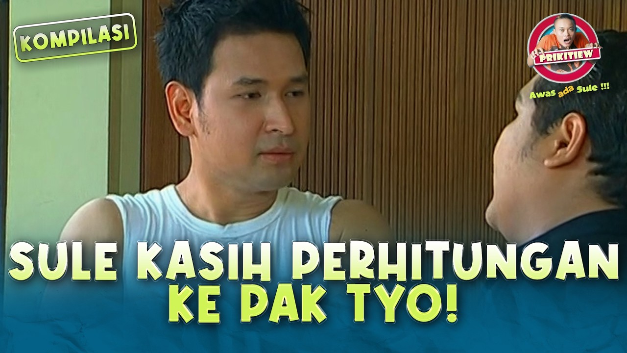 MOMENT SULE KASIH PERHITUNGAN KE PAK TYO | AWAS ADA SULE KOMPILASI