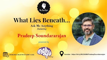 What Lies Beneath - Ask Me Anything ft. Pradeep Soundararajan