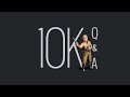 10K Q&amp;A