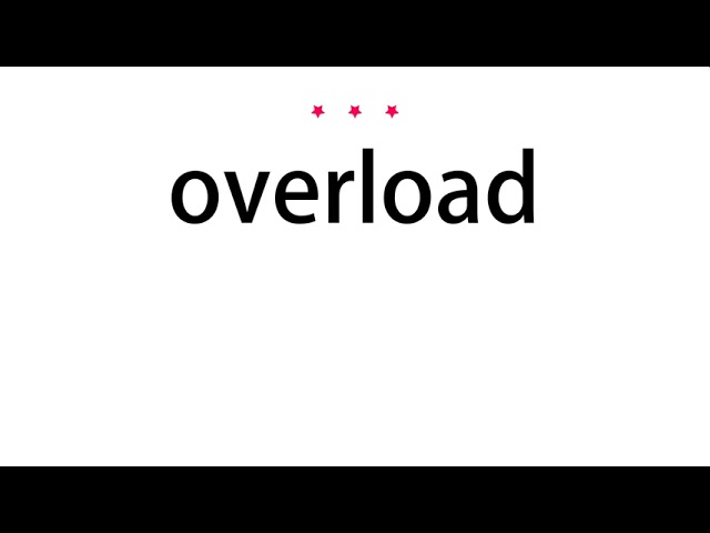 How to pronounce overload