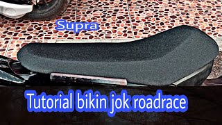 Tutorial bikin jok roadrace